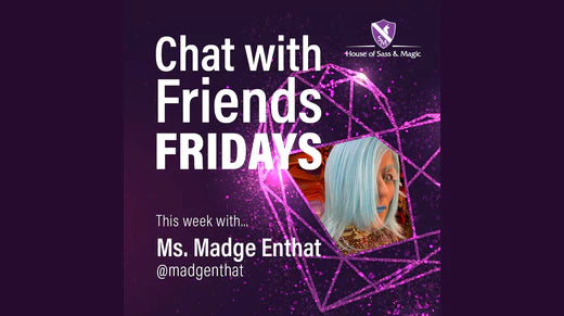 Chat with Friends Friday -- Ms. Madge Enthat