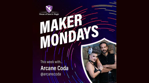 Maker Monday -- Arcane Coda