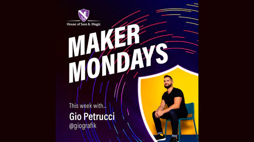 Maker Monday -- Gio Petrucci