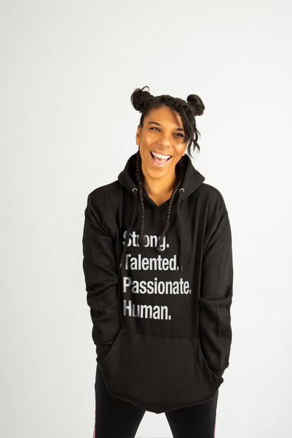 Strong Talented Passionate Human Hoodie